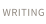 WRITING